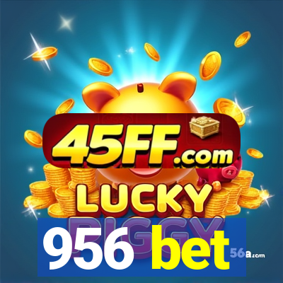 956 bet